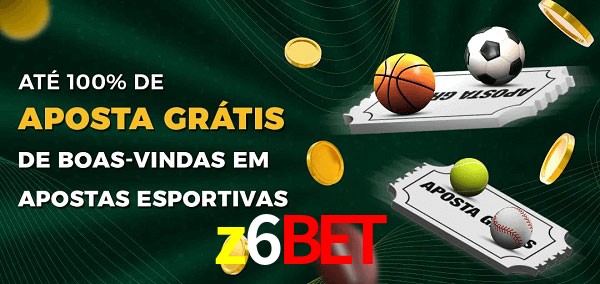 z6bet Ate 100% de Aposta Gratis